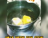 A picture of step 1 of Soya methi Tomato fish stew.