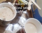 A picture of step 1 of Spiced, sweet,healthier instant coffee!.
