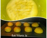 Foto langkah ke 5 dari resep Roti Manis Isi #Berani Baking Berani Sharing.
