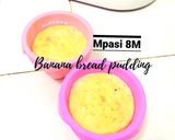 Foto langkah ke 4 dari resep Banana bread pudding MPASI 8M.
