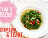 Foto langkah ke 4 dari resep Tumis Bayam Istimewa, Lezat Dan Mudah Cara Membuatnya.