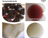 Hình bước làm 1 của món Nho úc chưng cách thuỷ - Lê hàn chưng cách thuỷ