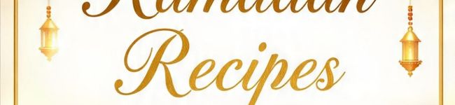 Ramadan Recipes 's header image