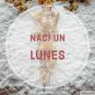 naci un lunes