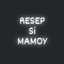 Resep Si Mamoy