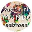 VUELTA AL MUNDO SABROSA