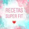 Recetas Súper Fit 💗
