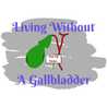 Living Without A Gallbladder