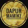 DAPUR MAMIKE