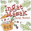 INGAT MASAK