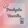 Pendyala Vantillu 