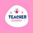 Teacher Leandra