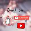 Bread 944