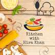 kitchen with hira khan