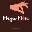 Magic Mom