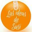 Las Ideas de Susi