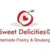Sweet Delicities © ~ Homemade Pastry & Boulangerie