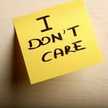 I don't care