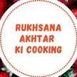 Rukhsana Akhtar Ki Cooking