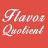 Flavor Quotient