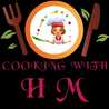 cooking with H.M cooking with H.M