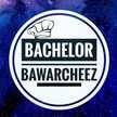bachelor bawarcheez