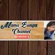 Mama Bunga Channel