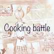 Cooking battle