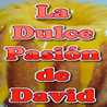 La Dulce Pasion de David