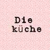 Die Küche