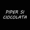 Piper si ciocolata