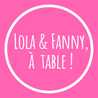 Lola & Fanny à table
