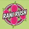 RANI RUSH 💖