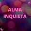 Alma Inquieta