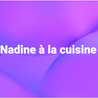 Nadine à la cuisine 