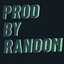 PROD BY RANDOM