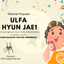 ulfa hyun jae1