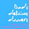 DadsDeliciousDinners DadsDeliciousDinners