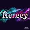 Rereey Rereey