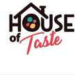 house of taste