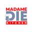 Madame Die Kitchen