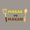 Masak VS Makan